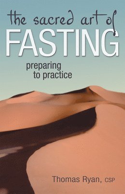 bokomslag The Sacred Art of Fasting