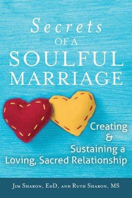 The Secrets of a Soulful Marriage 1