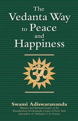 bokomslag Vedanta Way to Peace and Happiness