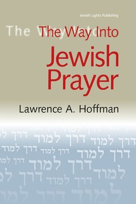 The Way Into Jewish Prayer 1
