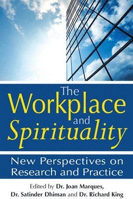 The Workplace and Spirituality 1