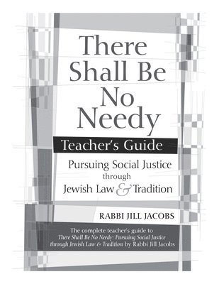 There Shall Be No Needy Teacher's Guide 1