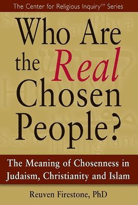 Who Are the Real Chosen People? 1