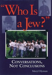 bokomslag Who Is A Jew?