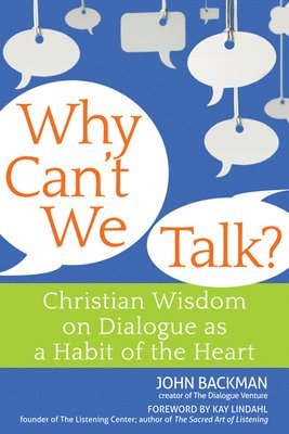 John Backman - Why Can't We Talk?, Inbunden
