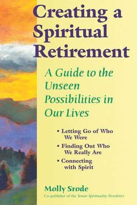 Creating a Spiritual Retirement 1