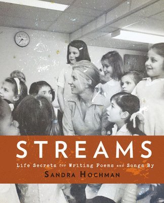 Sandra Hochman - Streams, Inbunden
