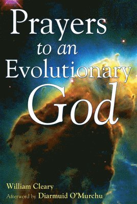 Prayers to an Evolutionary God 1