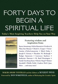 bokomslag Forty Days to Begin a Spiritual Life