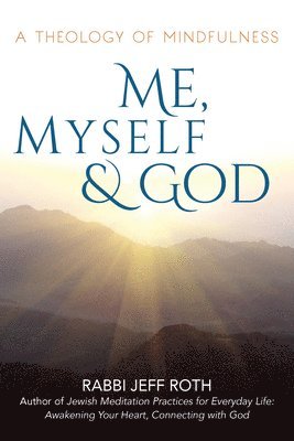 Me, Myself and God