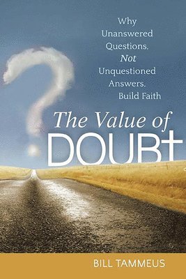 The Value of Doubt 1