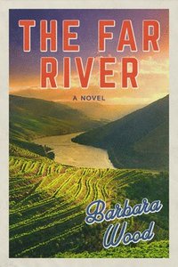 bokomslag The Far River