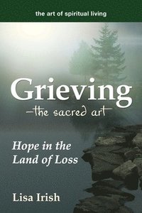 bokomslag GrievingThe Sacred Art