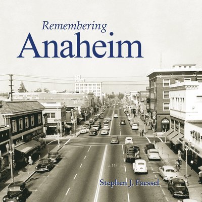 Remembering Anaheim 1