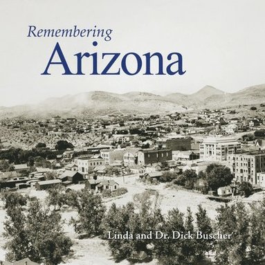 bokomslag Remembering Arizona