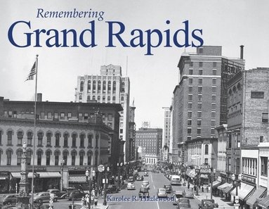 bokomslag Remembering Grand Rapids