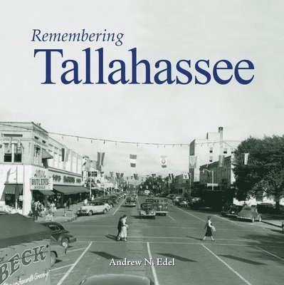 Remembering Tallahassee 1