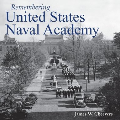 bokomslag Remembering United States Naval Academy