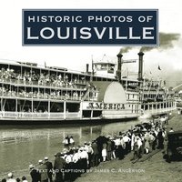 bokomslag Historic Photos of Louisville