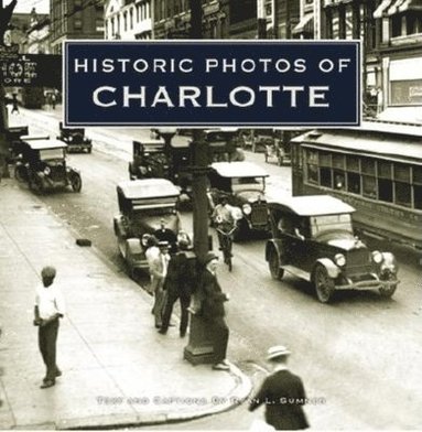 bokomslag Historic Photos of Charlotte