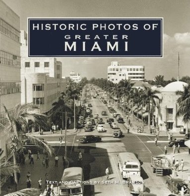 bokomslag Historic Photos of Greater Miami