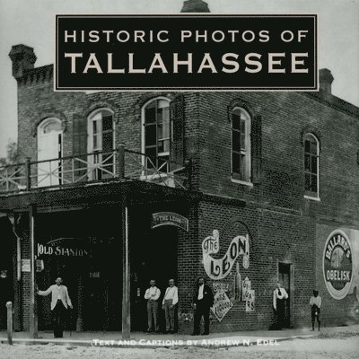 Historic Photos of Tallahassee 1