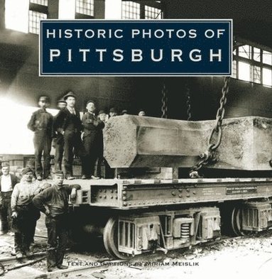 bokomslag Historic Photos of Pittsburgh