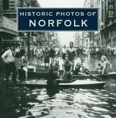 Historic Photos of Norfolk 1