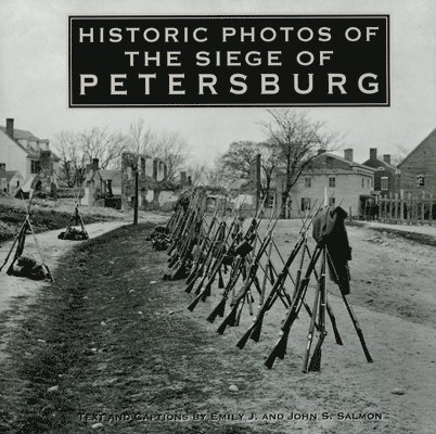 Historic Photos of the Siege of Petersburg 1