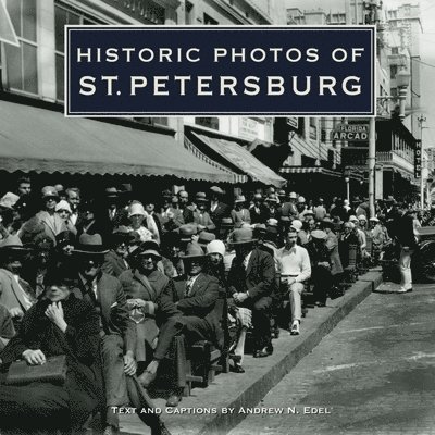 Historic Photos of St. Petersburg 1