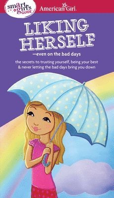 Laurie Zelinger - A Smart Girl's Guide: Liking Herself: Even on the Bad Days, Häftad