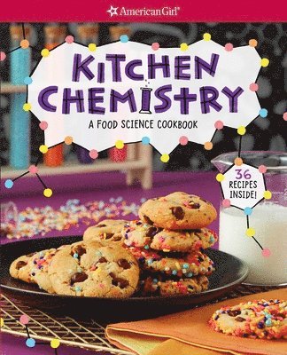Kitchen Chemistry: A Food Science Cookbook