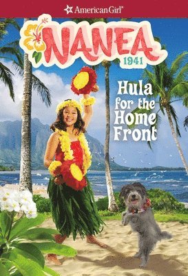 Kirby Larson - Nanea: Hula for the Home Front, Häftad