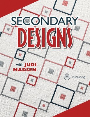 Judi Madsen - Secondary Designs with Judi Madsen, Häftad