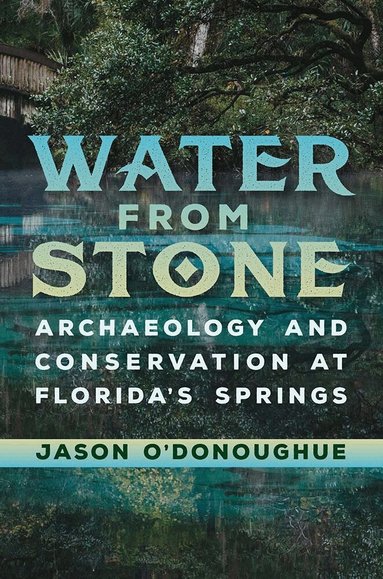 Jason O'Donoughue - Water from Stone, Inbunden