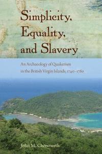 bokomslag Simplicity, Equality, and Slavery