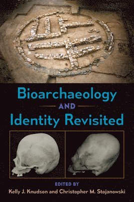 Bioarchaeology and Identity Revisited 1