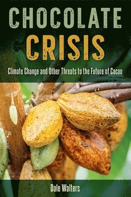 Dale Walters - Chocolate Crisis, Inbunden