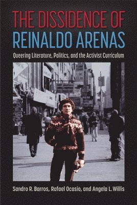 Dissidence of Reinaldo Arenas