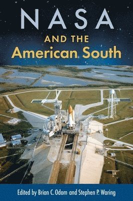 bokomslag NASA and the American South