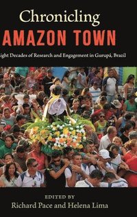 bokomslag Chronicling Amazon Town