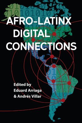 bokomslag Afro-Latinx Digital Connections