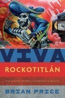Brian Price - Viva Rockotitlán, Inbunden
