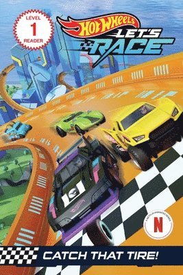 Eric Geron, Mattel - Hot Wheels Let's Race: Catch That Tire!, Häftad