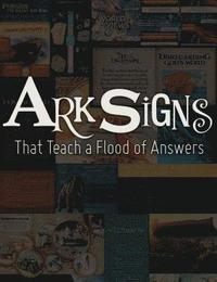 bokomslag Ark Signs: That Teach a Flood of Answers