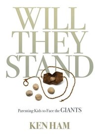 bokomslag Will They Stand: Parenting Kids to Face the Giants