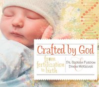 bokomslag Crafted by God: From Fertilization to Birth