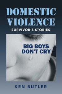 bokomslag Domestic Violence Survivor's Stories