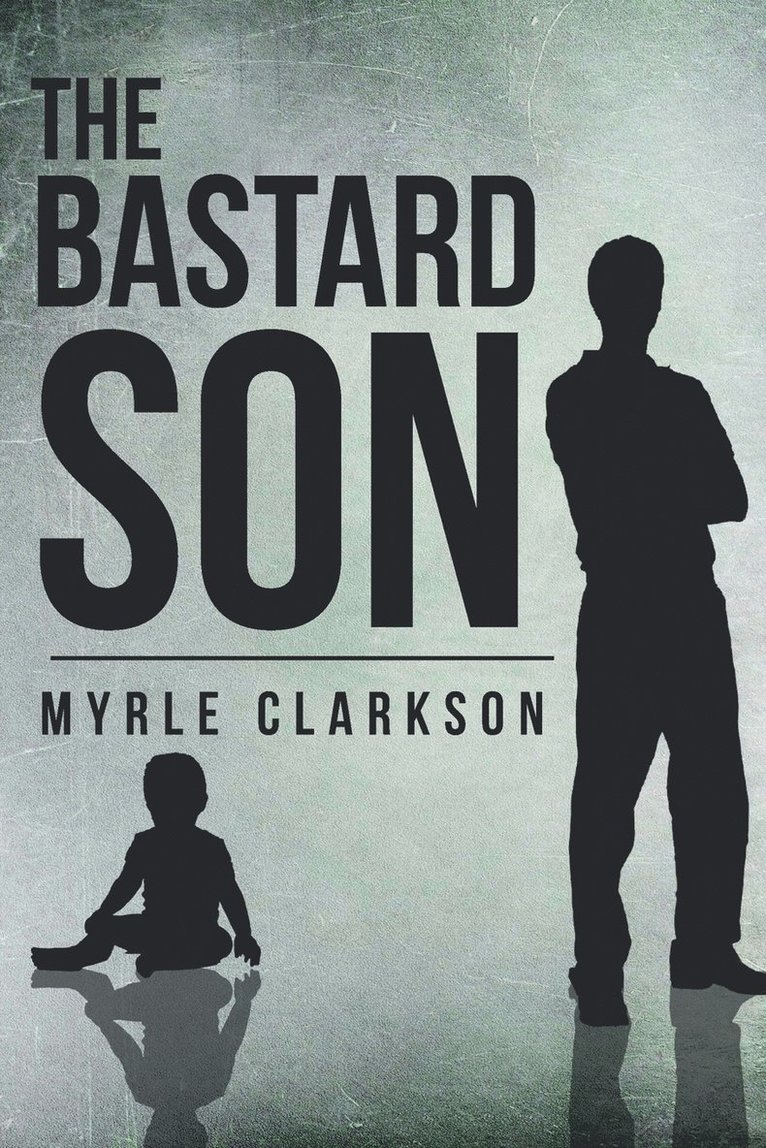 The Bastard Son 1