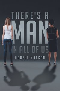 bokomslag There's a MAN in All of Us